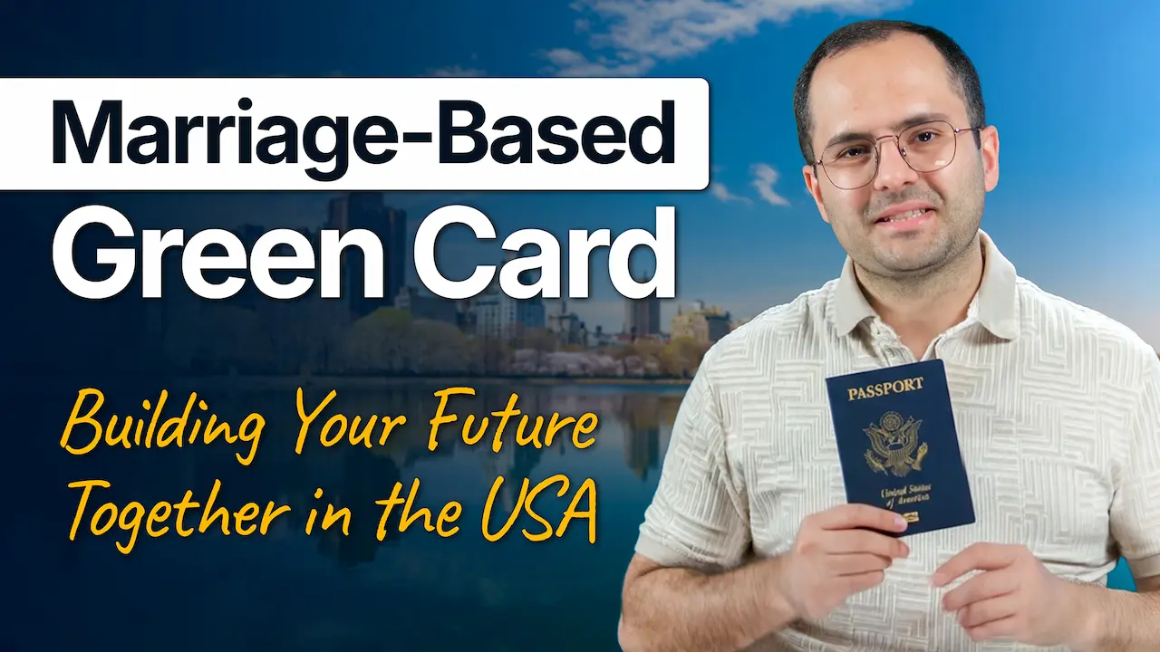 Get a Marriage Green Card - 2025 Updated Guide